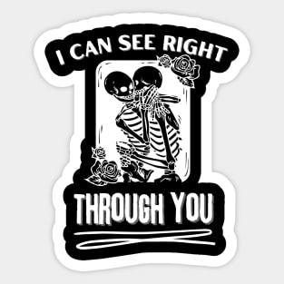 X-ray Radiology Tech I Can See Right Through You Sticker